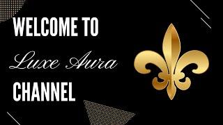 Welcome to Luxe Aura