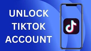 How To Unlock My TikTok Account | Easy Tutorial (2024)