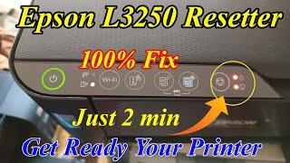 Epson L3250 Resetter Free|  Epson L3250 Red Light Blinking Solution| Service Required Fix