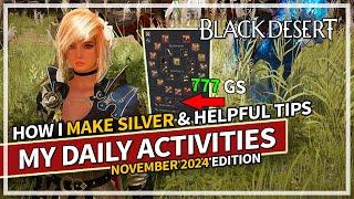 How I Make Silver & Activities I do in Black Desert (November 2024 Edition)