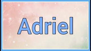 Adriel Name Origin Meaning Variations