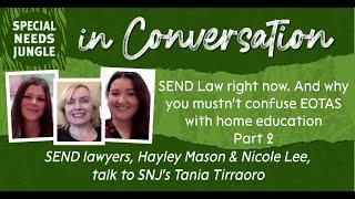 SNJ in Conversation SEND law now and EOTAS Part 2