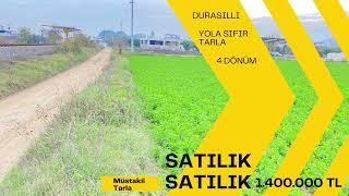 DURASILLI'DA YOLA SIFIR SATILIK 4 DÖNÜM TARLA