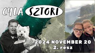 Cyla Sztori: A Rajmund a susnyásba visz engemet (2024/11/20 2. rész) | Kajdi Csaba