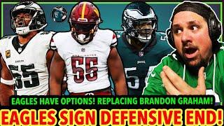 PANIC MODE!? EAGLES SIGN DEFENSIVE END! GAME CHANGING MOVES TO ADRESS BRANDON GRAHAMS INJURY! YES!