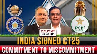 India Signed CT25 | Commitment to Miscommitment | Caught Behind