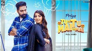 Tu Tu Mai Mai : PRIYA Ft. Prince Bhullar  (Official Video) Rav Dhillon | GK.DIGITAL | Geet MP3