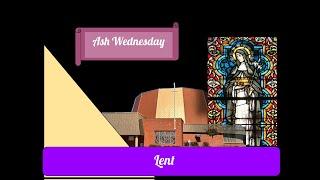 Ash Wednesday - 3/05/25 Saint Rose of Lima  Roseville, CA