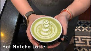 Cafe Vlog #226 | Hot Matcha Latte | Barista Skills | Matcha Green Tea