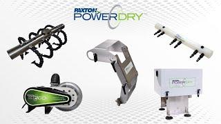 PowerDry™ Drying System by Paxton Products