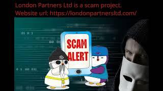  London Partners Ltd Review: Shocking Truth About LondonPartnersLtd.com!