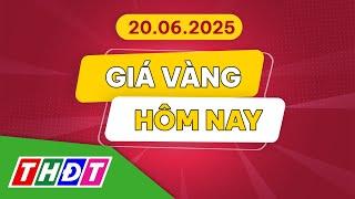 Giá vàng hôm nay, 20/6/2025 | THDT