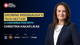 Growing Mississauga’s Tech Sector: A Conversation with Christina Kakaflikas