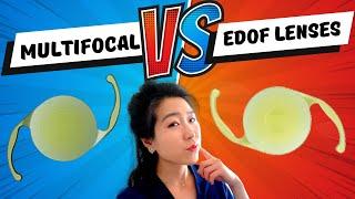 Multifocal vs EDOF lenses | Which Premium Lens Is The Best Fit For My Cataract Surgery?