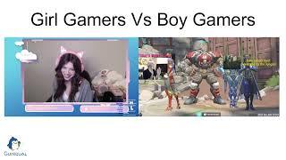 Girl Gamers Vs Boys Gamers