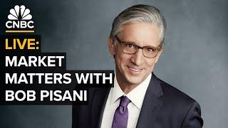 Market Matters with CNBC's Bob Pisani — 12/13/2024