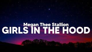 Megan Thee Stallion - Girls in the Hood (Clean - Lyrics)