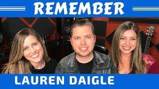 Lauren Daigle - Remember (Cover - Ft. Jennifer Chenoweth)