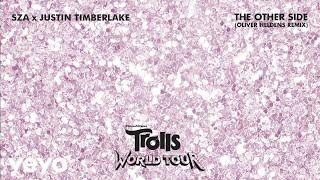 SZA, Justin Timberlake - The Other Side (From Trolls World Tour) (Oliver Heldens Remix) (Audio)