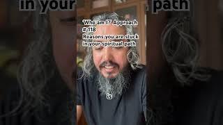 Easy Enlightenment: Reasons you are stuck in your spiritual path