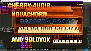 NOVACHORD & SOLOVOX  by Cherry Audio - The Classic Sound of 40s, 50s & 60s Sci-Fi & Horror Music