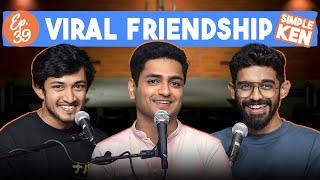 Simple Ken Podcast | EP 39 - Viral Friendship Feat. @NirmalPillaiOriginal & @Theabishekkumar