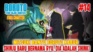 [FULL CHAPTER] BORUTO TWO BLUE VORTEX CHAPTER 14MITSUKI BANTU BORUTO KABURSHINJU RYU ITU SHINKI