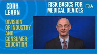 Risk Basics for Medical Devices