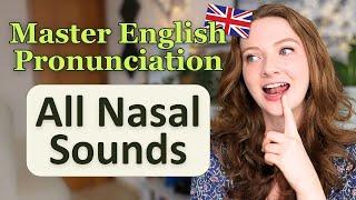 How to Pronounce Nasal Sounds in English | /m/ /n/ /ŋ/