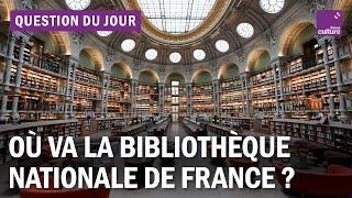 Les nouveaux défis de la Bibliothèque nationale de France