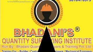 Design of Multi storied building AND QUANTITY SURVEYING TUTORIALS IN BHADANIS INDIA  TRAINING CENTER