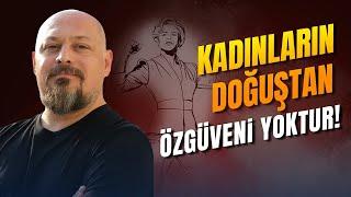 Erkeğin Özgüveni Kadın İçin Ne Kadar Önemli? Özgüven Eksikliği Nasıl Kapatılır? | Tuna Tüner