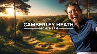 Ep6. What's MY CURRENT HANDICAP? (I can’t believe it’s that low!!!) | Camberley Heath Golf Club