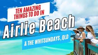 10 Top Things to Do in AIRLIE BEACH & the WHITSUNDAYS, Australia in 2025 | Airlie Beach Travel Guide