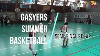 Gasyers Summer League Highlights recap _ Semifinal 2018