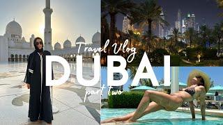 Dubai Travel Vlog - Part 2 - Beach Clubs, Grand Mosque, Atlantis Royal