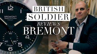 British Soldier reviews Bremont Armed Forces Collection