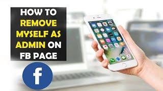 How To Remove Myself as Admin on Facebook Page [PC]