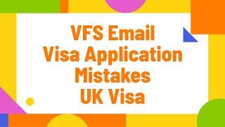 Visa process |VFS email for passport collection |Avoid application mistakes | Skilled worker UK visa