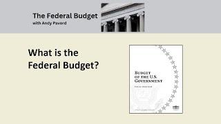 What is the U S  Federal Budget