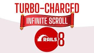 Turbo Charge Your Rails 8 App: Infinite Scroll Tutorial