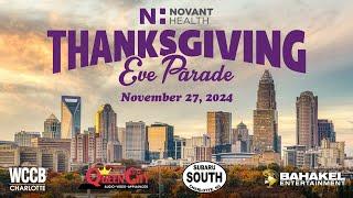 The 78th Annual Novant Health Thanksgiving Eve Parade