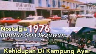 Bandar Seri Begawan & Kehidupan Di Kampung Ayer 1976 Brunei