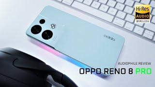 Oppo Reno 8 Pro Audiophile Review!  (with Sound and Camera Samples)