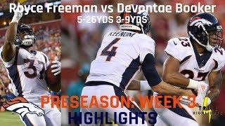 Royce Freeman and Devontae Booker Preseason Week 3 Highlights | 08.24.2018