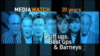 Media Watch, Stuff ups, Beat ups & Barneys (20 Year Anniversary Special) 07 May 2009