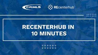 REcenterhub in 10 minutes