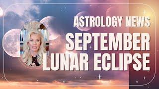 Shocking Facts About September Lunar Eclipse | Astrology News