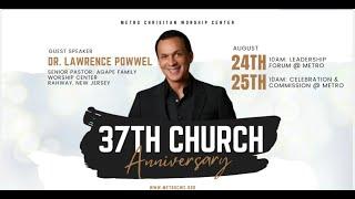 MCWC - 08.25.2024 - 37th Church Anniversary Service - Dr. Powell