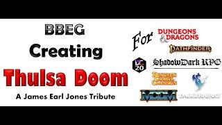 Creating Thulsa Doom for D&D & RPGs: James Earl Jones Tribute. #dungeonsanddragons #pathfinder #rpg